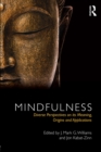 Mindfulness : Diverse Perspectives on its Meaning, Origins and Applications - eBook