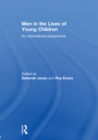 Men in the Lives of Young Children : An international perspective - eBook
