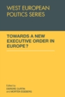 Towards A New Executive Order In Europe? - eBook
