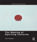 The Making of Sporting Cultures - eBook