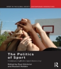 The Politics of Sport : Community, Mobility, Identity - eBook