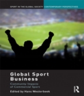 Global Sport Business : Community Impacts of Commercial Sport - eBook