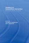 Gambling on Humanitarian Intervention - eBook