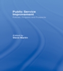 Public Service Improvement : Policies, progress and prospects - eBook