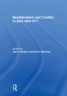 Neoliberalism and Conflict In Asia After 9/11 - eBook