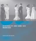 Bisexuality and Same-Sex Marriage - eBook