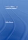Criminal-States and Criminal-Soldiers - eBook