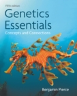Genetics Essentials : Concepts and Connections - eBook
