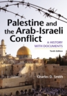 Palestine and the Arab-Israeli Conflict : A History with Documents - eBook