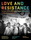 Love and Resistance : Out of the Closet into the Stonewall Era - Book