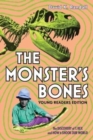 The Monster's Bones (Young Readers Edition) - The Discovery of T. Rex and How It Shook Our World - Book
