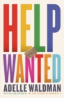 Help Wanted : A Novel - eBook