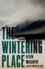 The Wintering Place : A Novel - Book