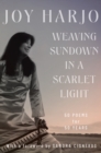 Weaving Sundown in a Scarlet Light : Fifty Poems for Fifty Years - eBook