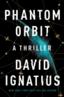 Phantom Orbit : A Thriller - eBook