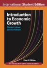 Introduction to Economic Growth (Fourth International Student Edition) - eBook