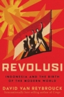 Revolusi - Indonesia and the Birth of the Modern World - Book