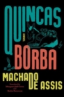 Quincas Borba : A Novel - Book