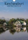 Kanchanaburi and the river kwai 2017 : Explore the wonders of Kanchanaburi Thailand - Book