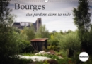 Bourges, Des Jardins Dans La Ville 2017 : Quelques Vues De Bourges, Cote Jardins - Book