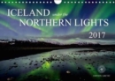 Iceland Under the Northern Lights 2017 : 13 Exceptional Photos of the Magical Aurora Borealis - Book