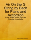 Air On the G String by Bach for Piano and Accordion - Pure Sheet Music By Lars Christian Lundholm - eBook