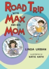 Road Trip with Max and His Mom - eBook