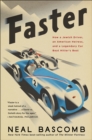 Faster : How a Jewish Driver, an American Heiress, and a Legendary Car Beat Hitler's Best - eBook
