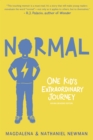 Normal : One Kid's Extraordinary Journey - Book