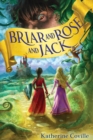 Briar and Rose and Jack - eBook