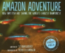 Amazon Adventure : How Tiny Fish Are Saving the World's Largest Rainforest - eBook