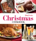 Betty Crocker Christmas Cookbook : Easy Appetizers * Festive Cocktails * Make-Ahead Brunches * Christmas Dinners * Food Gifts - eBook