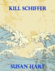 Kill Schiffer - eBook