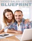 Video Sales Letter Blueprint - eBook