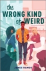 The Wrong Kind of Weird - Book