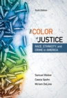 The Color of Justice : Race, Ethnicity, and Crime in America - Book