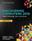 Discovering Computers, Essentials ?2018: Digital Technology, Data, and Devices - Book