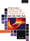 eBook : MCSA Guide to Installation, Storage, and Compute with Microsoft(R) Windows Server(R)2016, Exam 70-740 - eBook