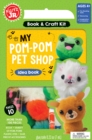 Klutz Junior: My Pom-Pom Pet Shop - Book