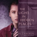 Light in Hidden Places (Digital Audio Download Edition) - eAudiobook