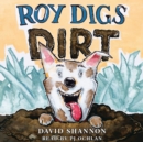 Roy Digs Dirt (Unabridged edition) - eAudiobook