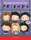 Friends Picture Book #3: Feelings are Better With Friends - Book