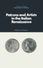 Patrons and Artists in the Italian Renaissance - eBook