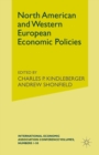 North American and Western European Economic Policies - eBook