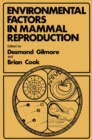 Environmental Factors in Mammal Reproduction - eBook