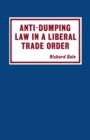 Anti-dumping Law in a Liberal Trade Order - eBook