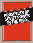 Prospects of Soviet Power in the 1980s - eBook