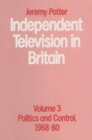 Independent Television in Britain : Volume 3 - eBook