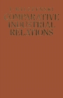 Comparative Industrial Relations : Ideologies, institutions, practices and problems under different social systems with special reference to socialist planned economies - eBook