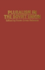Pluralism in the Soviet Union - eBook